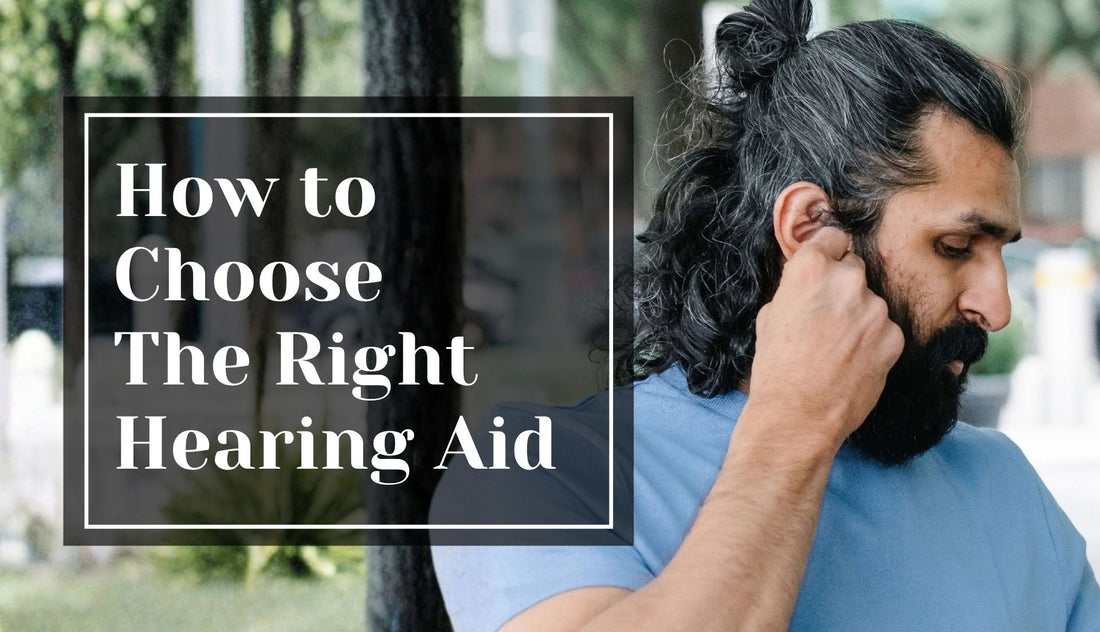 How to Choose the Right Hearing Aid | The Optical Gallery