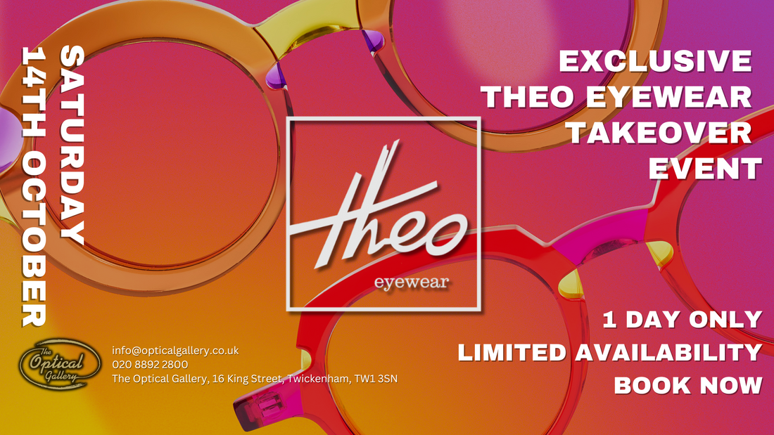 OCTOBER 14TH: THEO EYEWEAR TAKEOVER LONDON EVENT